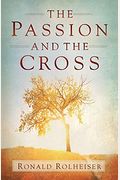The Passion And The Cross