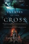 Enemies Of The Cross: Volume 2