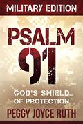 Psalm 91: God's Shield Of Protection