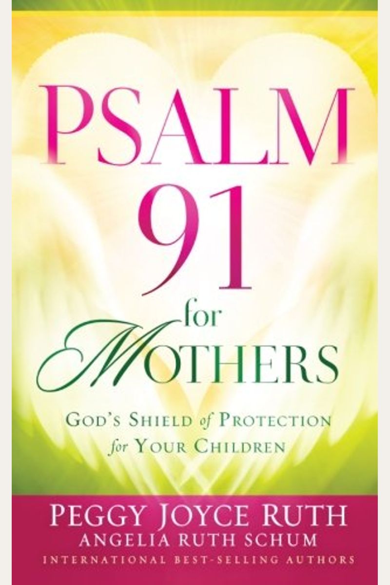 Psalm 91 For Mothers