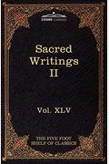 Sacred Writings II: Christian, Buddhist, Hindu, Mohammedan: The Five Foot Shelf of Classics, Vol. XLV (in 51 Volumes)