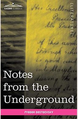 Notes From The Underground Notes From The Underground