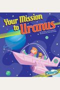 Your Mission To Uranus