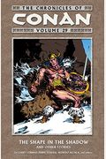 The Chronicles Of Conan Volume 29: The Shape In The Shadow And Other Stories