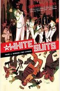 The White Suits: Dressed To Kill