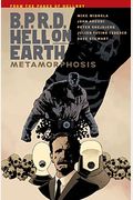 B.p.r.d Hell On Earth, Volume 12: Metamorphosis