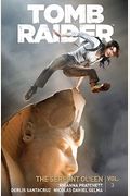 Tomb Raider Volume 3: Queen Of Serpents
