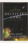 Deceiver's Game: The Destroyer Is Unleashed (Left Behind Series Collectors Edition Volume 2) (Hardcover)