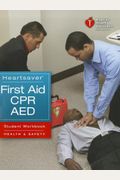 Heartsaver First Aid Cpr Aed Student Workbook