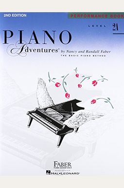 Piano Adventures: Performance Book, Level 2a Piano Adventures: Performance Book, Level 2a