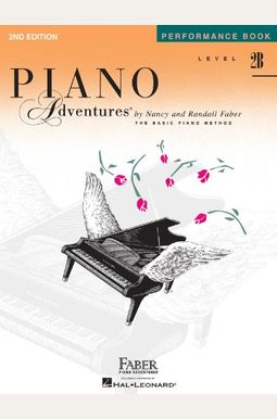 Level 2b - Performance Book: Piano Adventures Level 2b - Performance Book: Piano Adventures