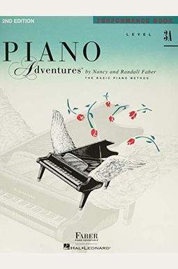 Level 3a - Performance Book: Piano Adventures Level 3a - Performance Book: Piano Adventures