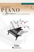 Accelerated Piano Adventures, Book 1, Performance Book: For The Older Beginner