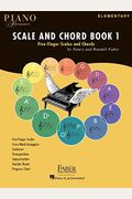 Scale and Chord, Book 1: Five-Finger Scales and Chords