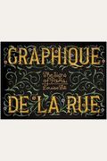 Graphique De La Rue: The Signs Of Paris