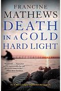 Death In A Cold Hard Light