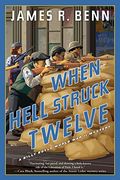 When Hell Struck Twelve (A Billy Boyle Wwii Mystery)