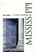 A New History Of Mississippi