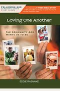 Following God Life Principles for Loving One Another: Community God Wants Us to Be