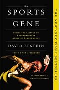 The Sports Gene: Inside The Science Of Extraordinary Athletic Performance