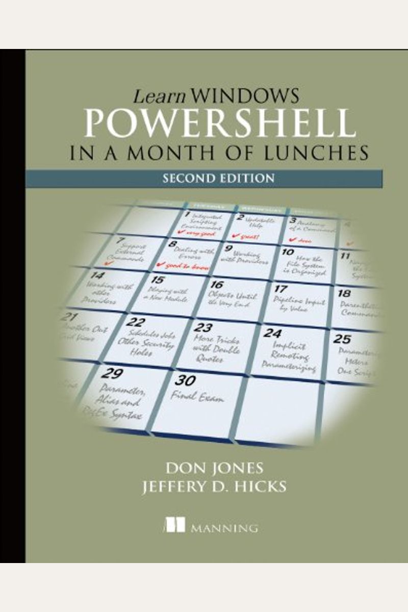 Learn Windows Powershell In A Month Of Lunches
