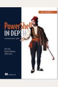 Learn Powershell Toolmaking In A Month Of Lunches
