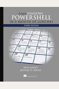 Learn Windows Powershell In A Month Of Lunches
