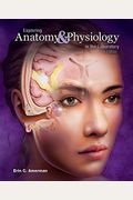 Exploring Anatomy And Physiology In The Laboratory, 3e