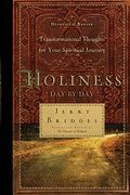 Holiness Day By Day: Transformational Thoughts For Your Spiritual Journey