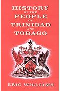 History Of The People Of Trinidad And Tobago
