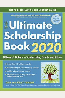 The Ultimate Scholarship Book 2020: Billions Of Dollars In Scholarships, Grants And Prizes The Ultimate Scholarship Book 2020: Billions Of Dollars In Scholarships, Grants And Prizes