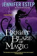 Bright Blaze Of Magic (Black Blade)