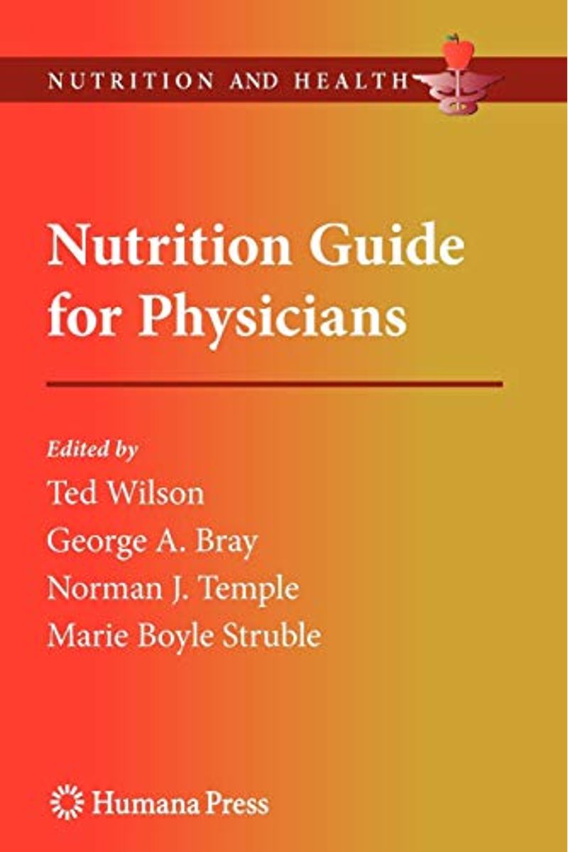 Buy Nutrition Guide For Physicians Book By Ted Wilson