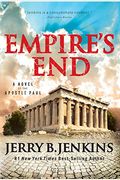 Empire's End: A Novel Of The Apostle Paul