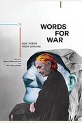 Words For War: New Poems From Ukraine
