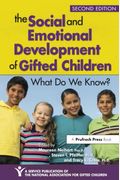 The Social And Emotional Development Of Gifted Children: What Do We Know?