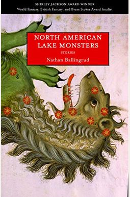 North American Lake Monsters: Stories North American Lake Monsters: Stories