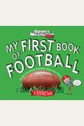 My First Book Of Football: A Rookie Book (A Sports Illustrated Kids Book)