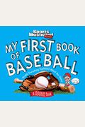 My First Book Of Baseball: A Rookie Book (A Sports Illustrated Kids Book)