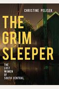 The Grim Sleeper: The Lost Women Of South Central