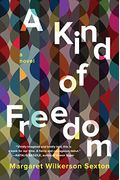 A Kind Of Freedom
