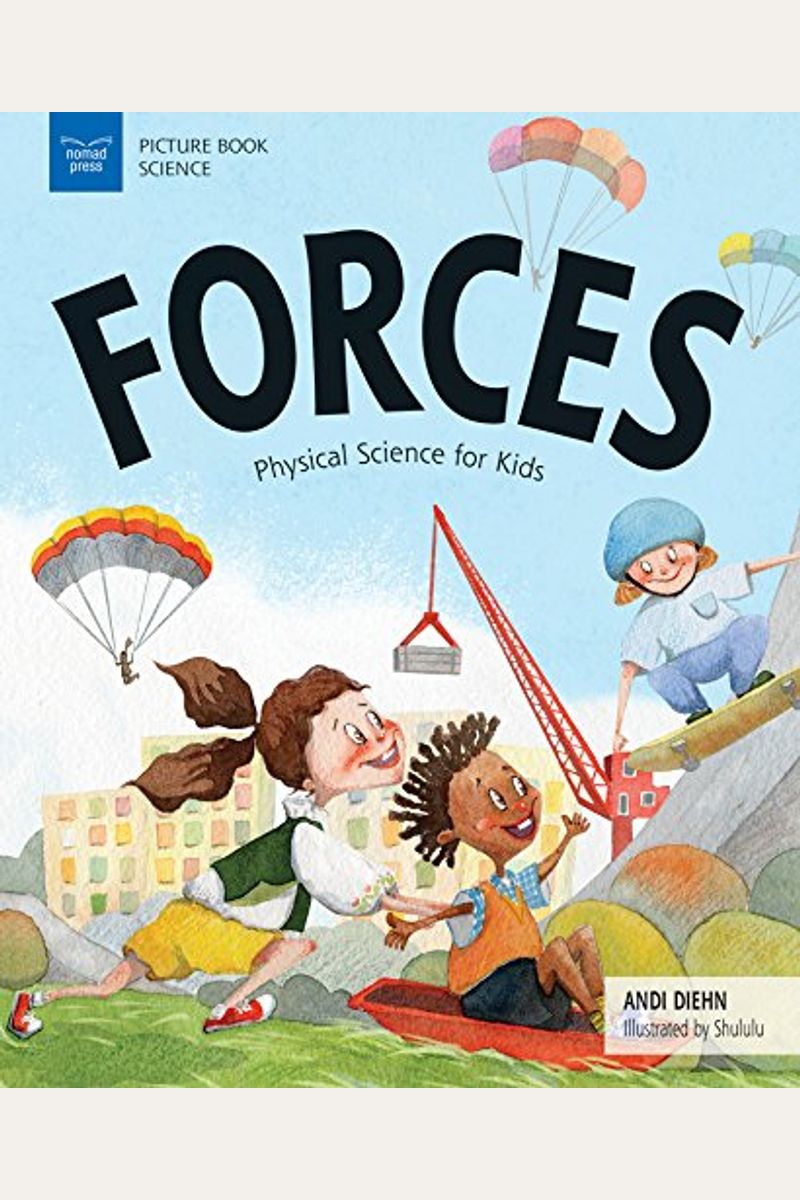 Forces: Physical Science For Kids