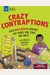 Crazy Contraptions: Build Rube Goldberg Machines That Swoop, Spin, Stack, And Swivel: With Hands-On Engineering Activities