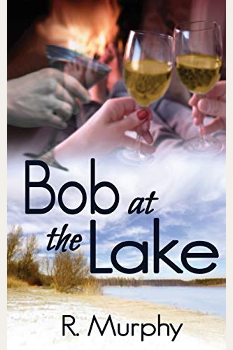 Bob At The Lake
