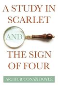 A Study In Scarlet And Sign Of The Four