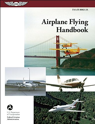 Buy Airplane Flying Handbook: Faa-H-8083-3a Book By: Federal A FAA