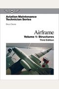 Aviation Maintenance Technician: Airframe, Volume 1: Structures (Ebundle) [With eBook]