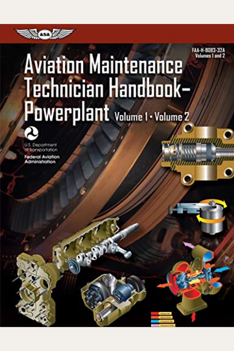 Aviation Maintenance Technician Handbook: Powerplant: Faa-H-8083-32a (Ebundle)