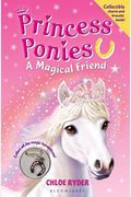 Princess Ponies: A Magical Friend [With Charm Bracelet]