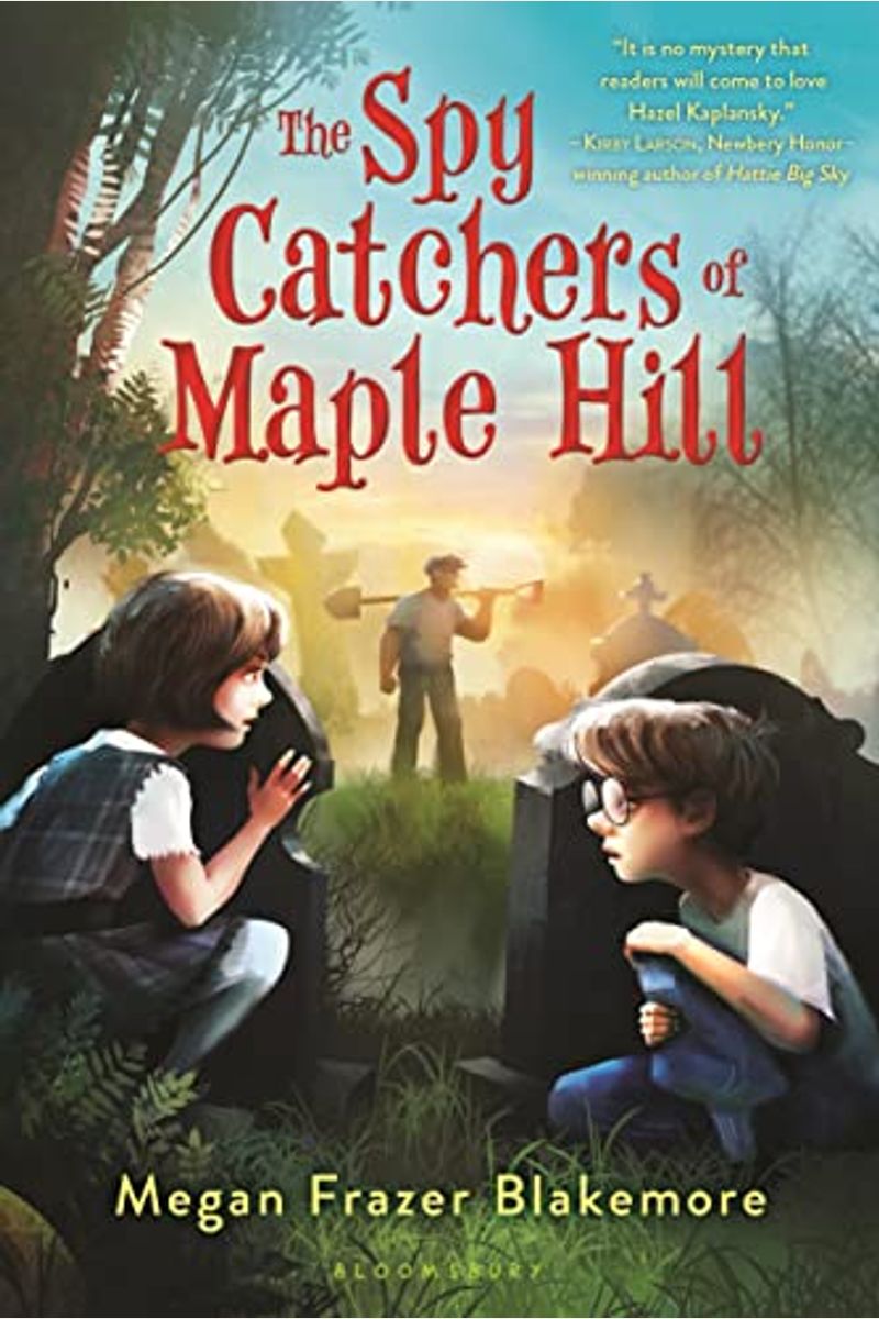The Spy Catchers Of Maple Hill